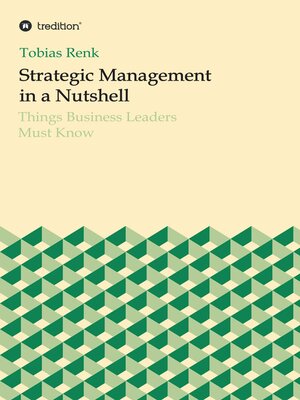 cover image of Strategic Management in a Nutshell
